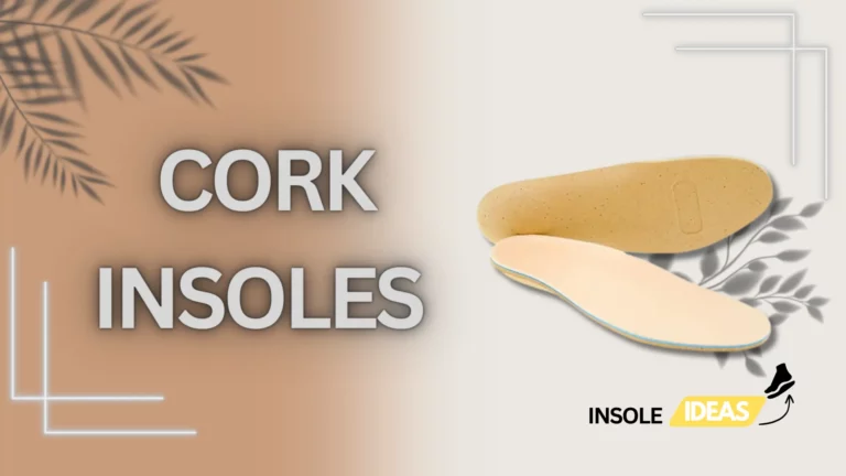 Cork Insoles