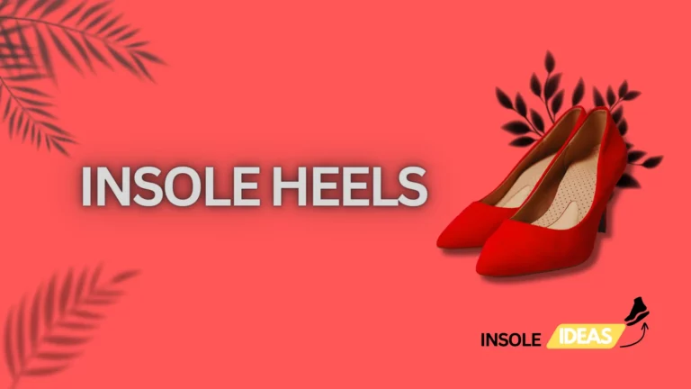 Insole Heels