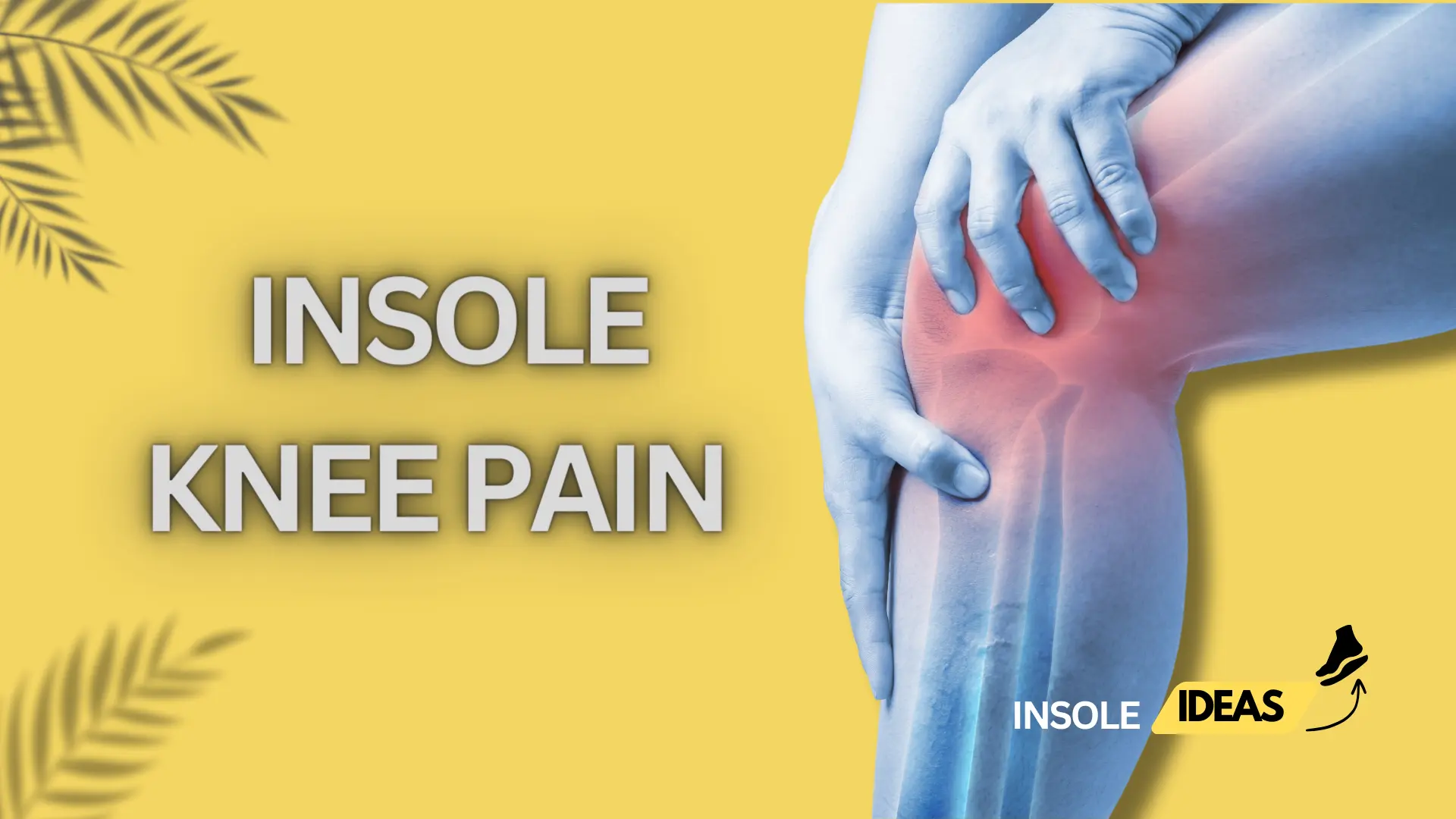 insoles knee pain