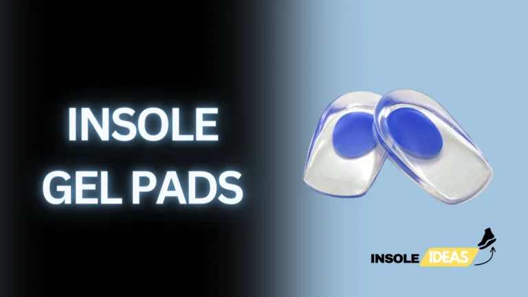 Insole Gel Pads Are the Game-Changer for Your Feet