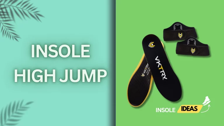 Insole high jump