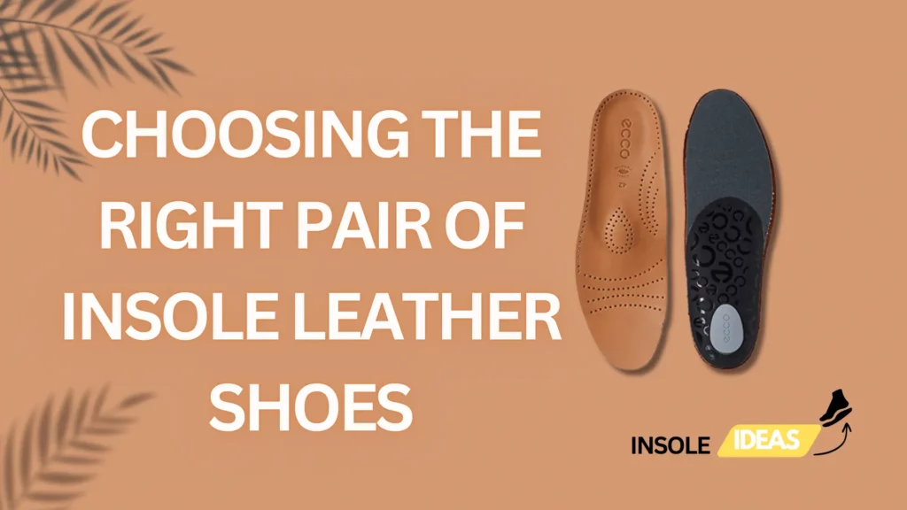 leather insoles