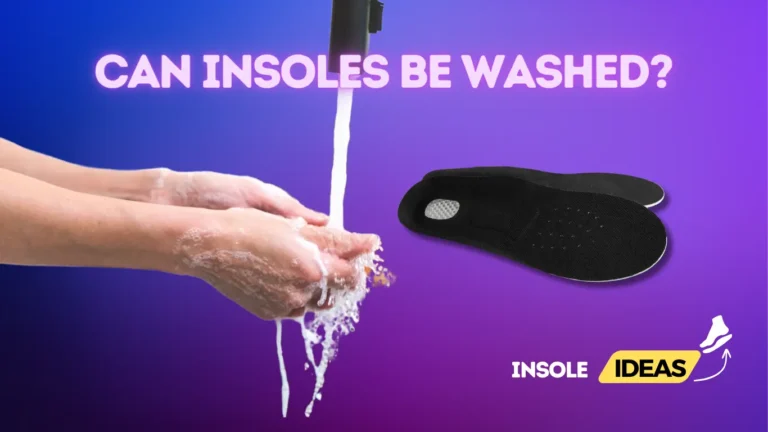 can insoles be washed?