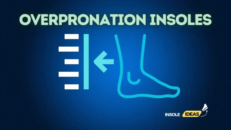 Overpronation Insoles