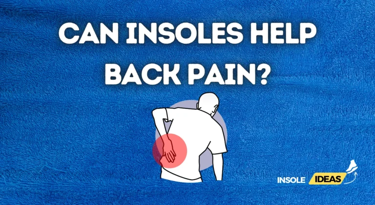 Can insoles help back pain?